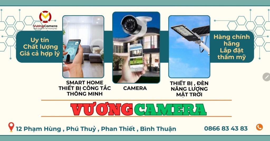 Vương Camera Phan Thiết